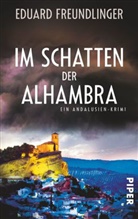 Eduard Freundlinger - Im Schatten der Alhambra