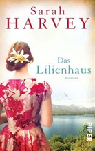 Sarah Harvey - Das Lilienhaus