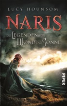 Lucy Hounsom - Naris - Die Legenden von Mond und Sonne