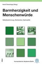 Horst Groschopp - Barmherzigkeit und Menschenwürde