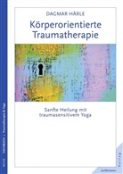 Dagmar Härle - Körperorientierte Traumatherapie