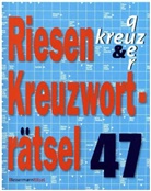 Eberhard Krüger - Riesen-Kreuzworträtsel. Bd.47