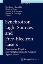 Jerome B. Hastings, Eberhard Jaeschke, Eberhard J. Jaeschke, Shaukat Khan, Jochen R. Schneider - Synchrotron Light Sources and Free-Electron Lasers, m. 1 Buch, m. 1 E-Book, 2 Teile