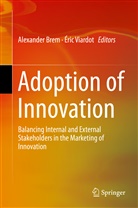 Alexande Brem, Alexander Brem, Viardot, Viardot, Eric Viardot, Éric Viardot - Adoption of Innovation