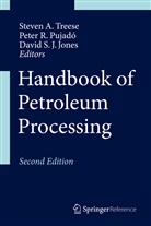 David S. J. Jones, Peter R. Pujado, Peter R. Pujadó, Pete R Pujadó, Peter R Pujadó, David S J Jones... - Handbook of Petroleum Processing, 2 Vols.