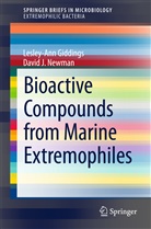 Lesley-An Giddings, Lesley-Ann Giddings, David J Newman, David J. Newman - Bioactive Compounds from Marine Extremophiles