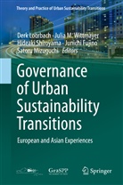 Junichi Fujino, Derk Loorbach, Derk A. Loorbach, Juli M Wittmayer, Julia M Wittmayer, Satoru Mizuguchi... - Governance of Urban Sustainability Transitions