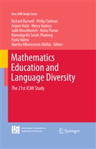 Abraham Arcavi, Richard Barwell, Phili Clarkson, Philip Clarkson, Anjum Halai, Anjum Halai et al... - Mathematics Education and Language Diversity