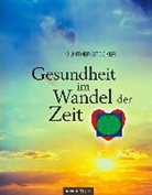 Günther Stocker - Gesundheit im Wandel der Zeit