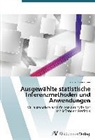 Lisa Gschwendtner - Ausgewählte statistische Inferenzmethoden und Anwendungen