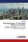 Irvandi Gustari - The Application of Industrial Relations Practices