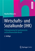 Manfred Wünsche - Wirtschafts- und Sozialkunde (IHK)