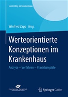 Winfrie Zapp, Winfried Zapp - Werteorientierte Konzeptionen im Krankenhaus