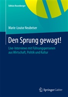 Marie-Louise Neubeiser - Den Sprung gewagt!