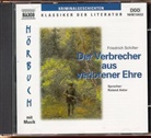 Friedrich Schiller, Friedrich von Schiller - Der Verbrecher aus verlorener Ehre, 1 Audio-CD (Audio book)
