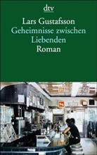 Lars Gustafsson - Geheimnisse zwischen Liebenden