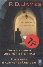 P. D. James - Ein reizender Job für eine Frau. Tod eines Sachverständigen