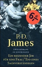 P. D. James - Ein reizender Job für eine Frau. Tod eines Sachverständigen