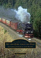 Raine Dittmann, Rainer Dittmann, Winfried Schwarzbach - Mit dem Quirl durch den Harz