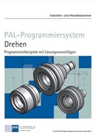 PAL-Programmiersystem · Drehen, Programmierbeispiele mit Lösungsvorschlägen