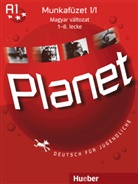 Siegfried Büttner, Gabriele Kopp - Planet - Deutsch für Jugendliche - 1: Arbeitsbuch, ungarische Ausgabe