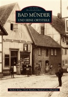 Manfred Allwörden, Manfred von Allwörden, Herber Krieg, Herbert Krieg, Ulric Manthey, Ulrich Manthey - Bad Münder und seine Ortsteile