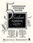 Fünf berühmte russische Lieder: für Gesang und Klavier