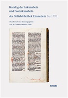 Pater Gebhard Müller (OSB), Gebhar Müller, Gebhard Müller, Pater Gebhard Müller (OSB) - Katalog der Inkunabeln und Postinkunabeln der Stiftsbibliothek Einsiedeln bis 1520