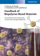 Christophe Chassenieux, Dominique Durand, P. Jyotishkumar, Sabu Thomas, Christophe Chassenieux, Christophe Chassenieux et al... - Handbook of Biopolymer-Based Materials, 2 Volumes