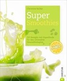 Christine Bailey - Super-Smoothies
