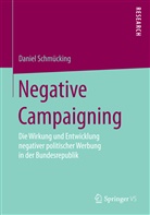 Daniel Schmücking - Negative Campaigning