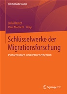 Mecheril, Mecheril, Paul Mecheril, Juli Reuter, Julia Reuter - Schlüsselwerke der Migrationsforschung