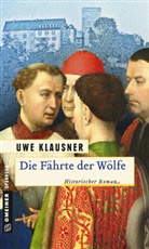 Uwe Klausner - Die Fährte der Wölfe