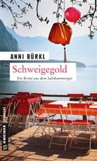 Anni Bürkl - Schweigegold