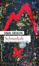 Franz Kreuzer - Schneekalt