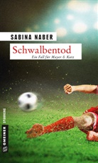 Sabina Naber - Schwalbentod