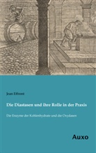 Jean Effront - Die Diastasen und ihre Rolle in der Praxis
