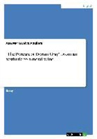 Ana María Leiva Aguilera - "The Portrait of Dorian Gray". From an aesthetic to a moral value