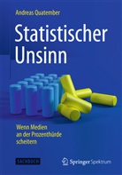 Andreas Quatember - Statistischer Unsinn
