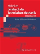 Rolf Mahnken - Lehrbuch der Technischen Mechanik: Elastostatik