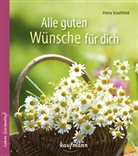 Petra Stadtfeld - Alle guten Wünsche für dich