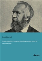 Ernst Haeckel - Gemeinverständliche Vorträge und Abhandlungen aus dem Gebiete der Entwicklungslehre