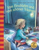 Julia Volmert Bärbel Spathelf, Bärbe Spathelf, Bärbel Spathelf, Susanne Szesny, Julia Volmert, Susanne Szesny - Vom Einschlafen und vom schönen Träumen