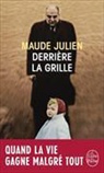 Maude Julien, Julien-m - Derrière la grille : quand la vie gagne malgré tout