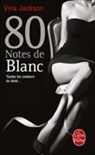V Jackson, Vina Jackson, Jackson-v - 80 notes de blanc : toutes les couleurs du désir...