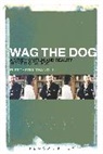 Eleftheria Thanouli, Eleftheria (Aristotle University of Thessaloniki Thanouli - Wag the Dog: A Study on Film and Reality in the Digital Age
