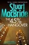 Stuart MacBride - 45% Hangover [A Logan and Steel Novella]
