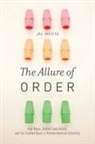 Jal Mehta, Jal (Assistant Professor of Education Mehta - Allure of Order
