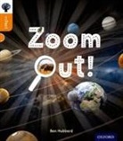 Ben Hubbard - Oxford Reading Tree Infact: Level 6: Zoom Out!