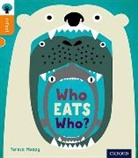 Teresa Heapy, Rebecca Elliot - Oxford Reading Tree Infact: Level 6: Who Eats Who?